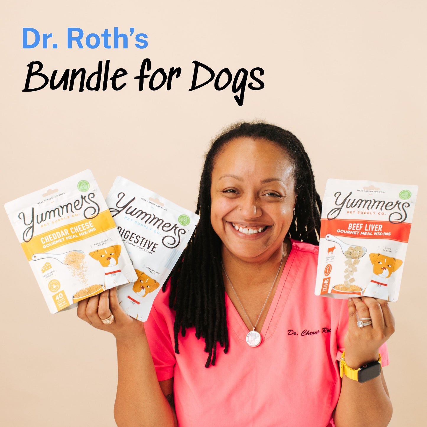 Dr. Cherice Roth's Yummers Bundle for Dogs