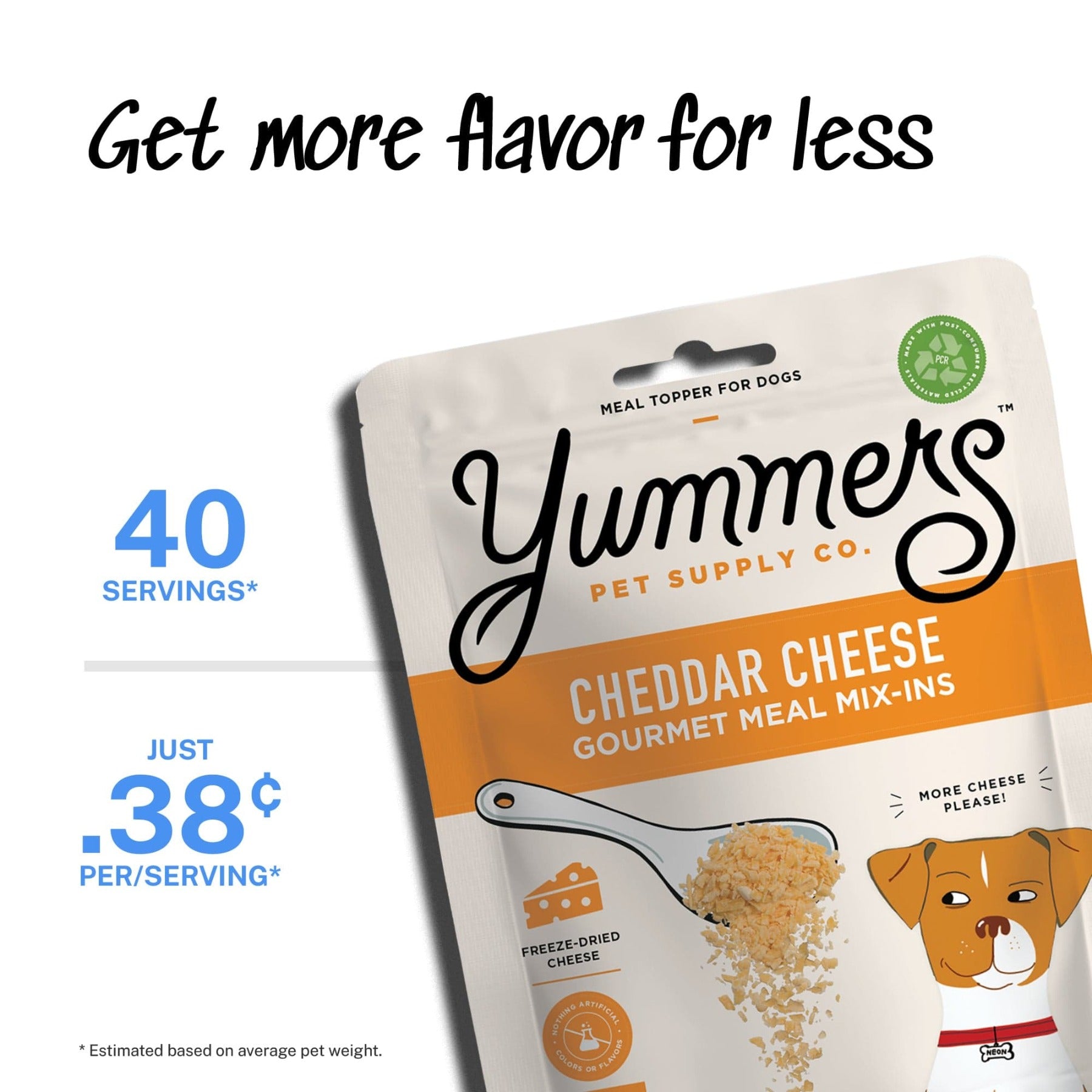Get more flavor for less - 40 servings - just 38 cents per serving